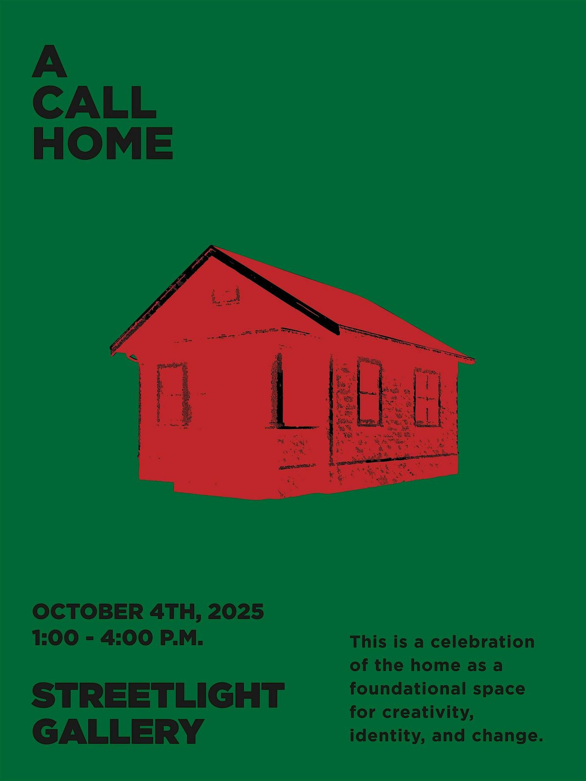 Streetlight Gallery Presents: A Call Home