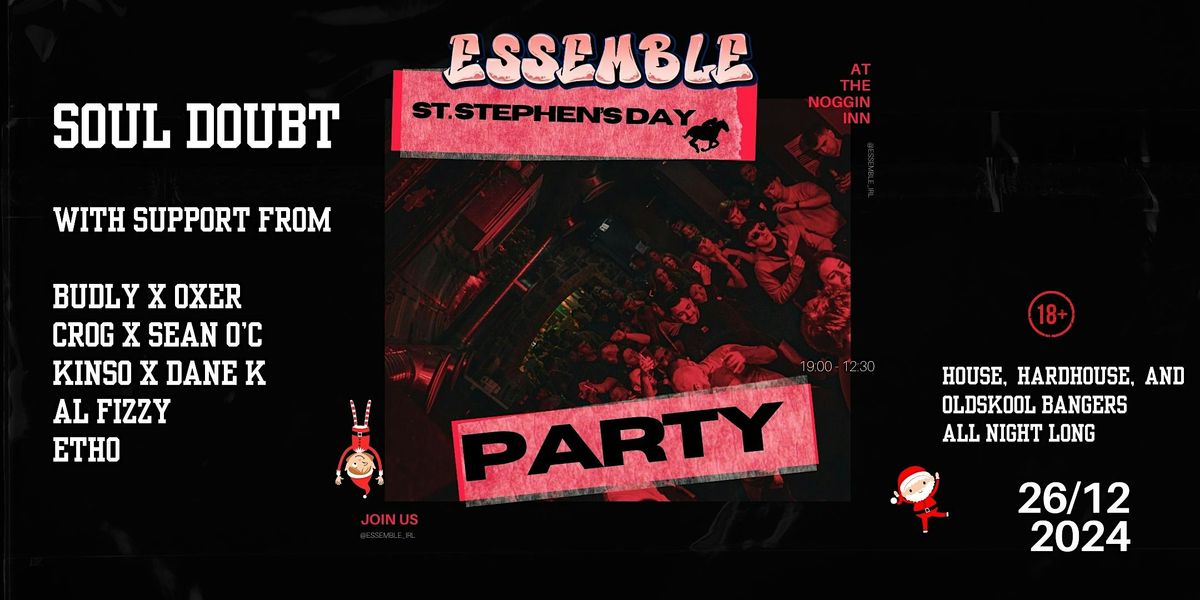 ESSEMBLE: St Stephen's Day Party