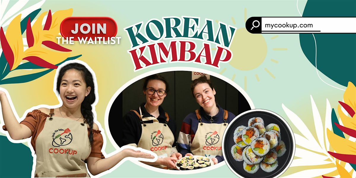 Korean Easy Kimbap (Sushi rolls) Cooking Class - Join the Waitlist