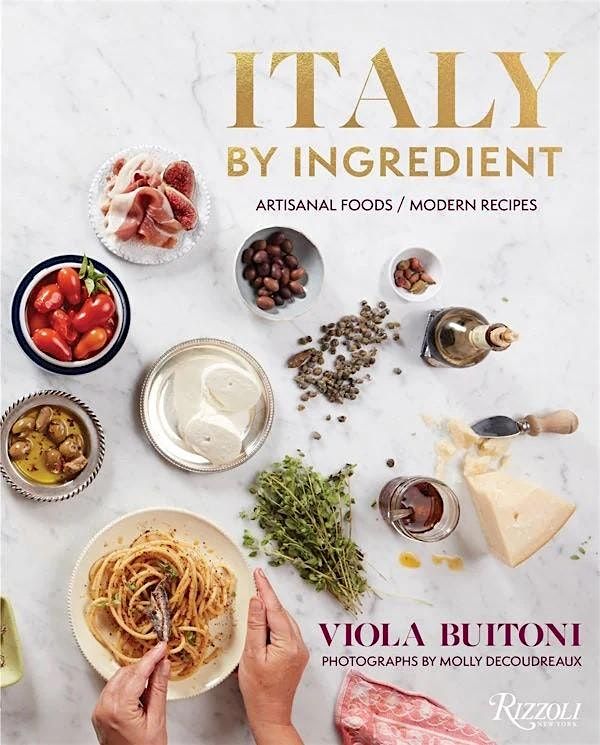 Italy by Ingredient - an intimate conversation with Viola Buitoni