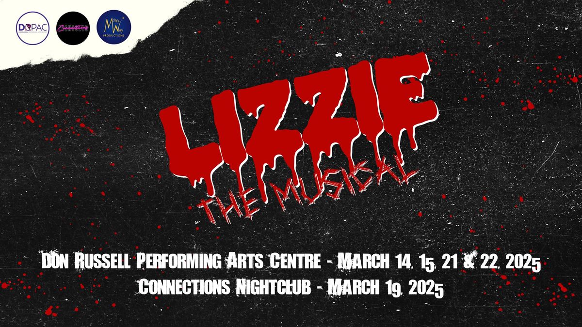 LIZZIE THE MUSICAL - CONNECTIONS SPECIAL!