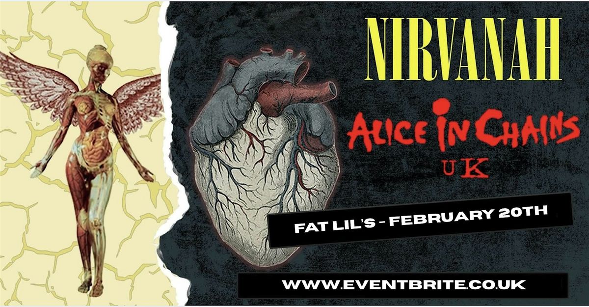 Nirvanah & Alice In Chains UK Live @ Fat Lil's