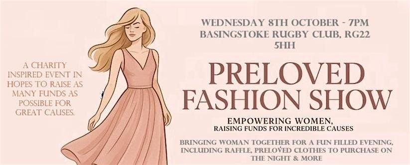 PRELOVED CHARITY FASHION SHOW - A Charity Inspired Event
