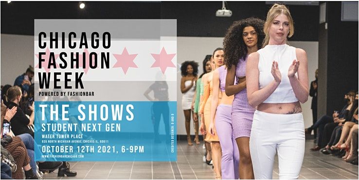 Day 2: THE NEXT GEN SHOW - Chicago Fashion Week powered by FashionBar LLC