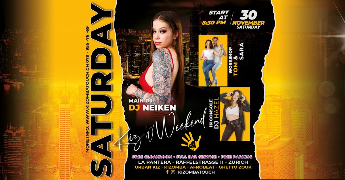 Kiz 'n' weekend - Night party with Dj NEIKEN  & Pre-Party workshop with Tom & Sara