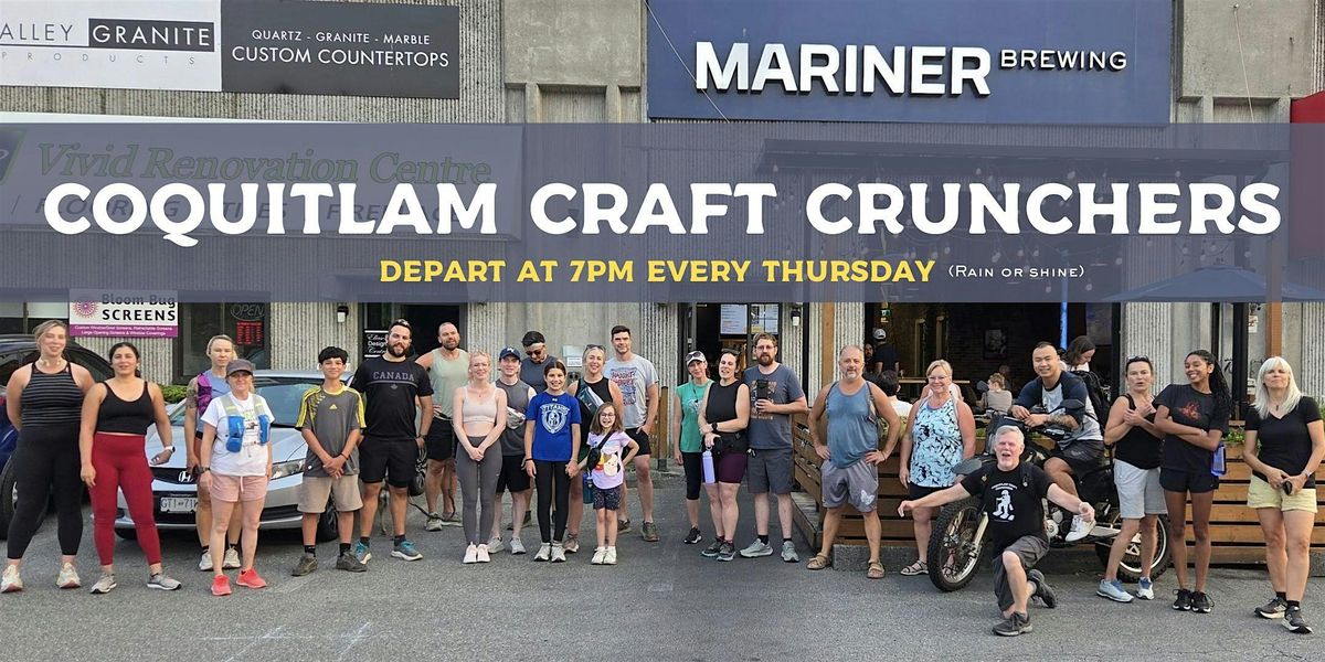 Coquitlam Craft Crunchers \u2013 Weekly Hike & Beer