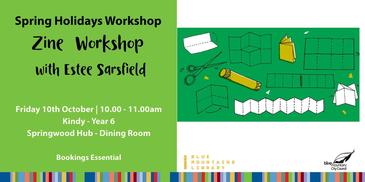 Zine Workshop with Estee Sarsfield, Kindy - Year 6