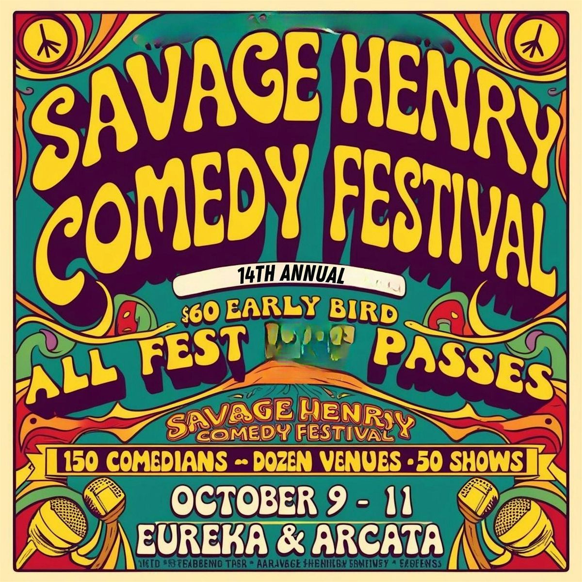 $60 Early Bird All Fest Passes, Savage Henry Comedy Club, Eureka, 1 ...