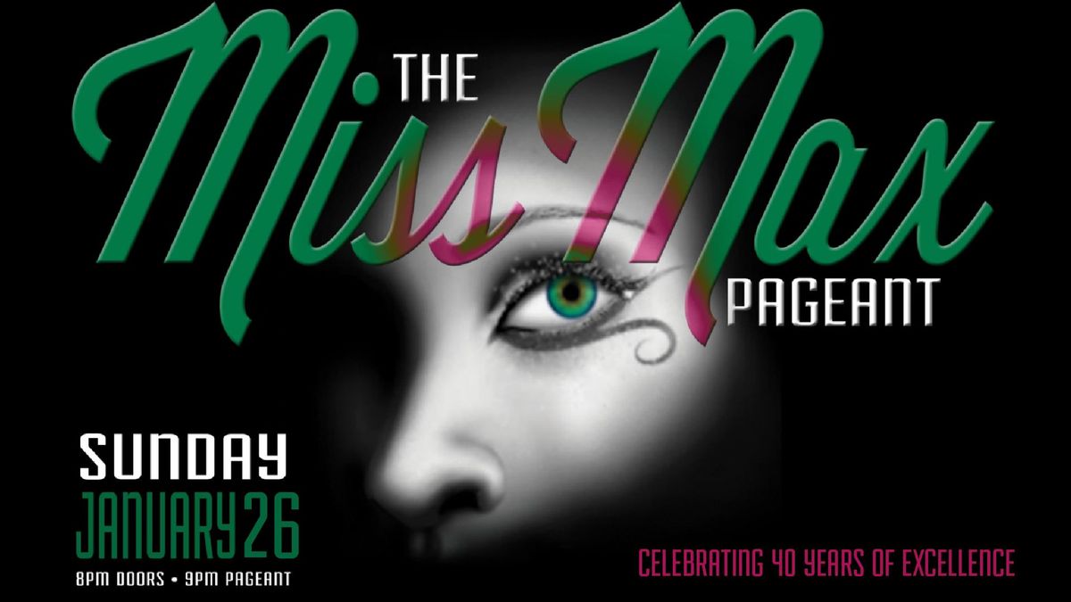 Miss Max 40 Pageant