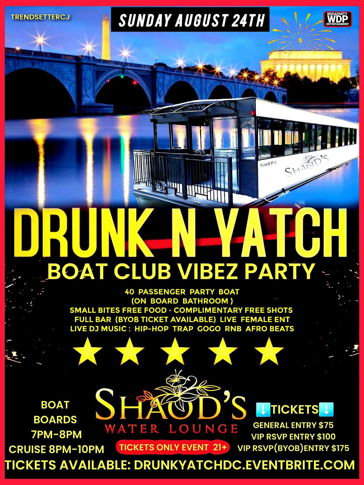 DRUNK N YACHT BOATRIDE CLUBVIBEZ PARTY