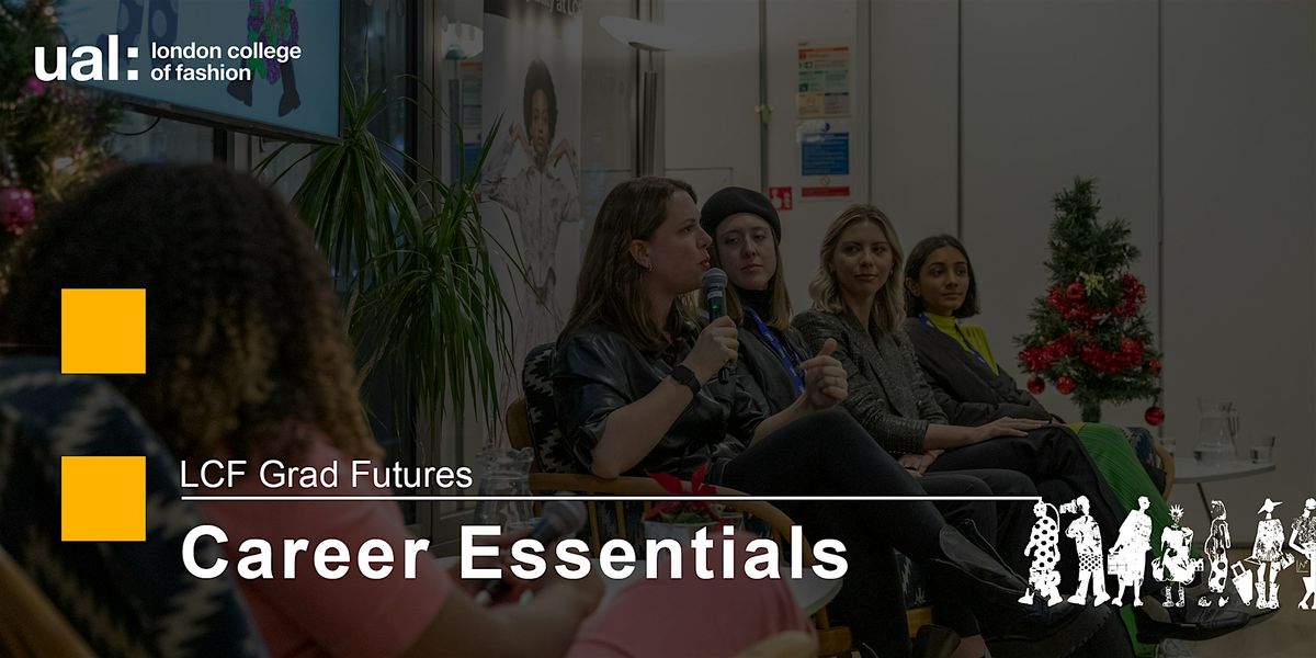 LCF Grad Futures: What Creative Graduates Need to Know Today