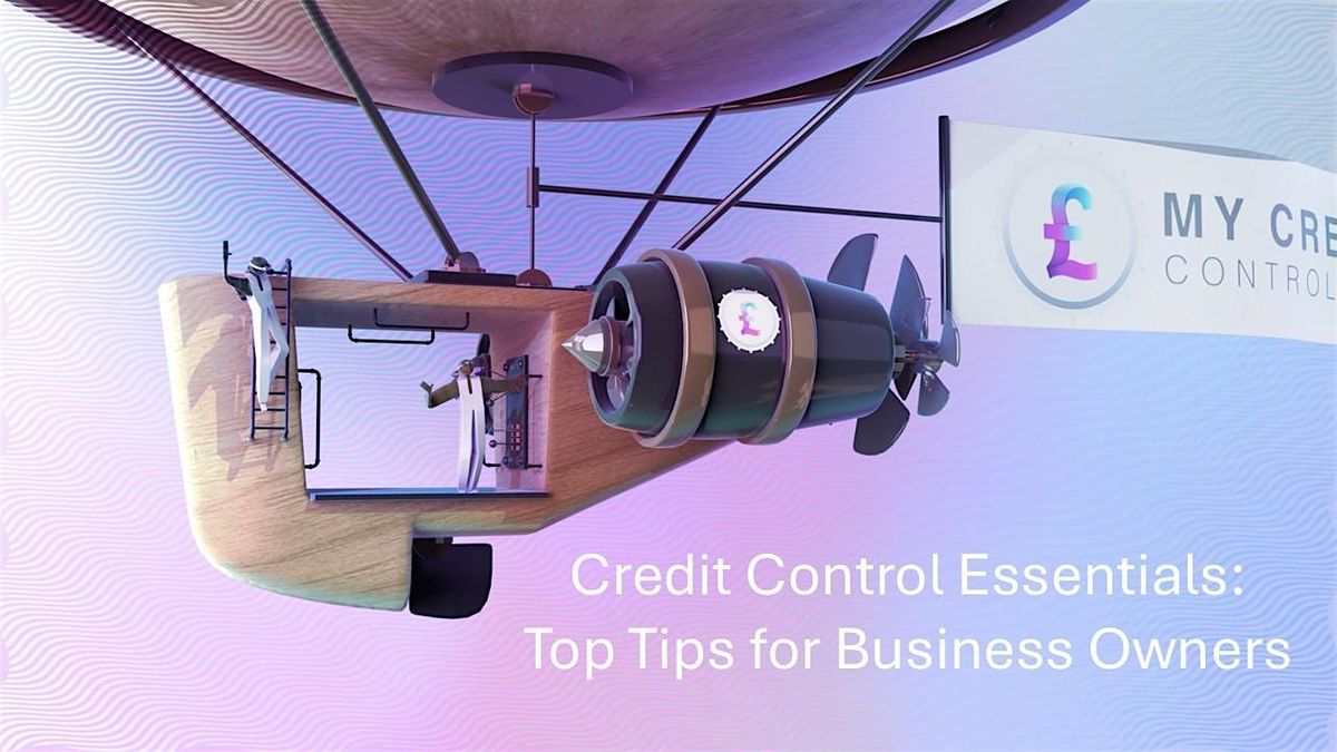 Credit Control Essentials: Top Tips for Business Owners