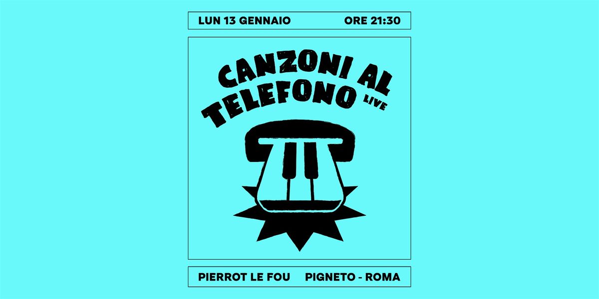 Canzoni al Telefono Live - PLF