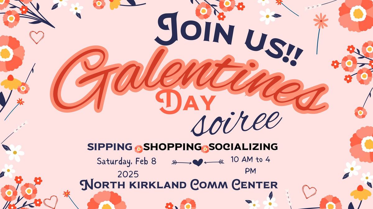 Join us for the fourth annual Galentine's Day Market and Soiree