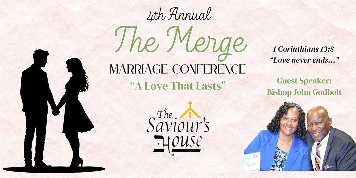 4th Annual "The Merge" Marriage Conference