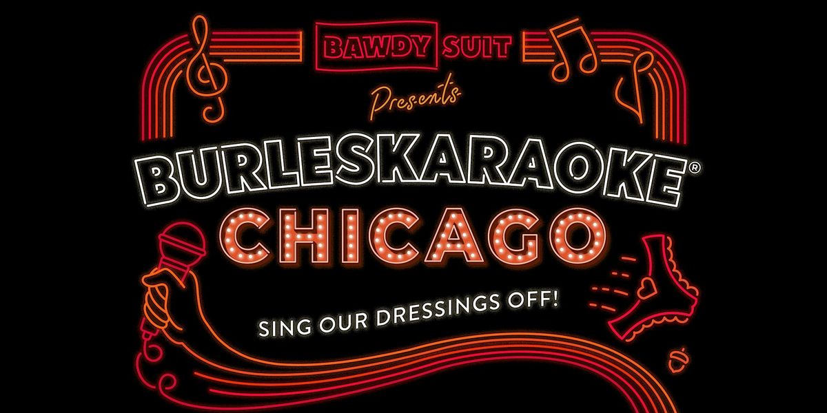 BURLESKARAOKE CHICAGO!