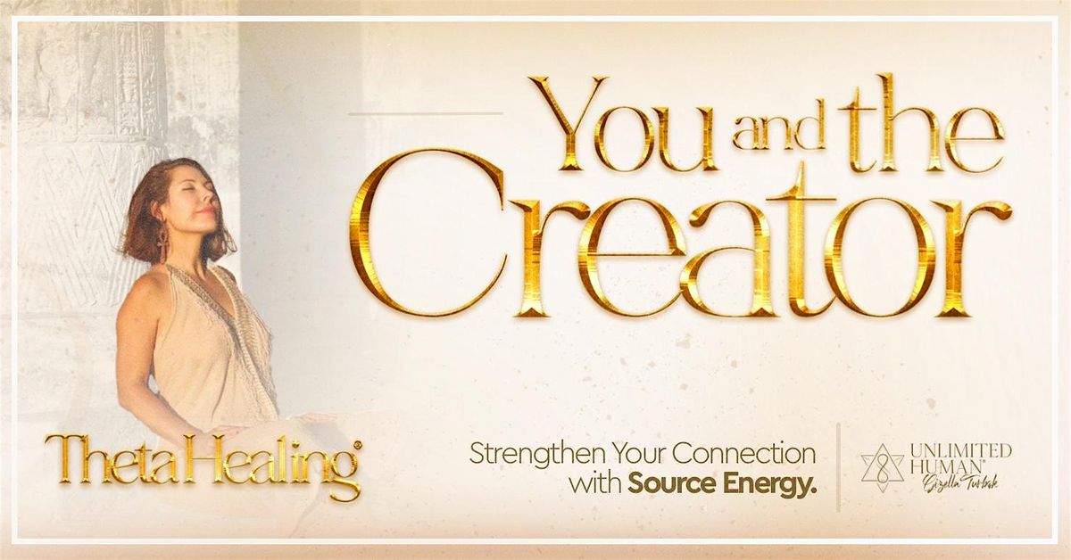 Theta Healing: You and the Creator (Jan 25-26)