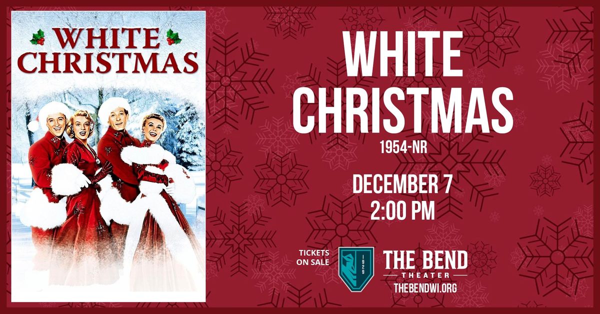 Holiday Feature Film: White Christmas(1954 \u2013 NR)