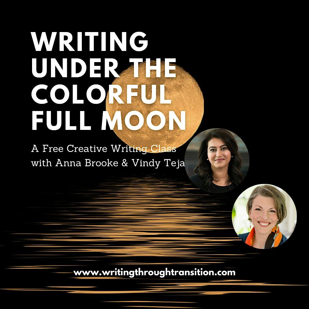 Writing Under the Colorful Full Moon