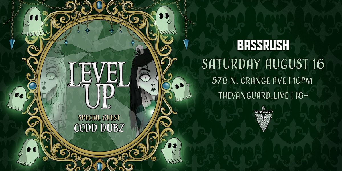 LEVEL UP at The Vanguard