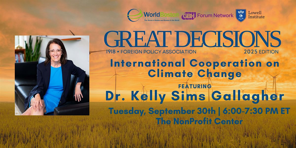 Great Decisions | International Cooperation on Climate Change