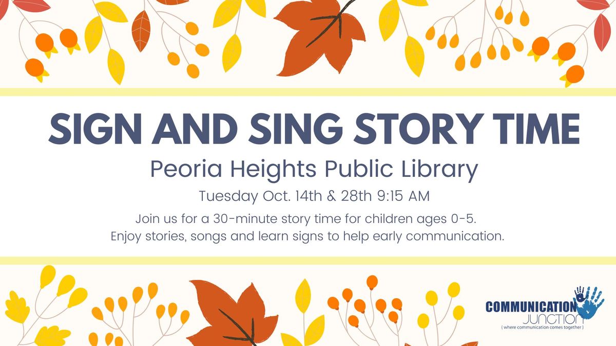 Peoria Heights Public Library Sign + Sing Story Time