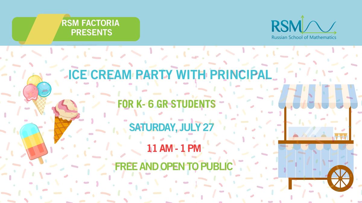 Ice Cream Party with Principal