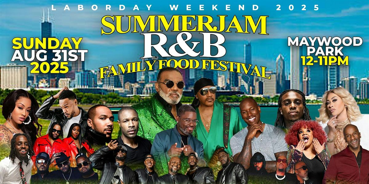 SummerJam R&B  Family Food Festival starring Isley Brothers & Friends