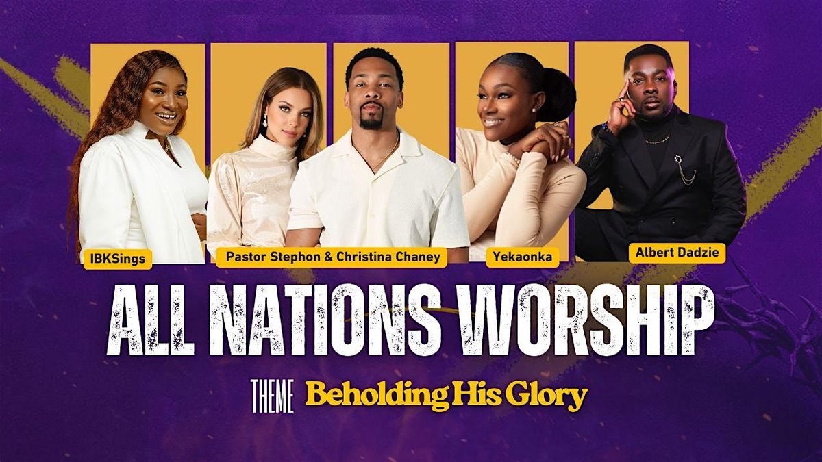 All Nations Worship Experience