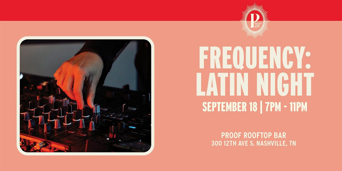 Frequency: Latin Night
