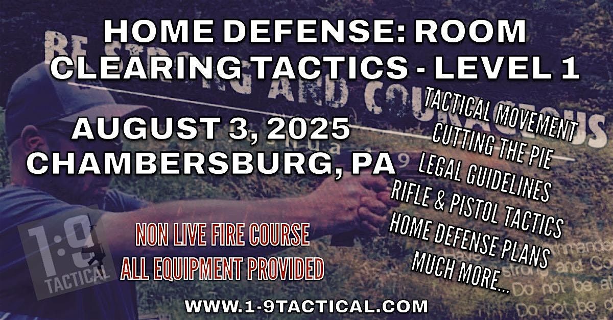 Home Defense: Room Clearing Tactics (Level 1 \/ Non Live Fire Class)
