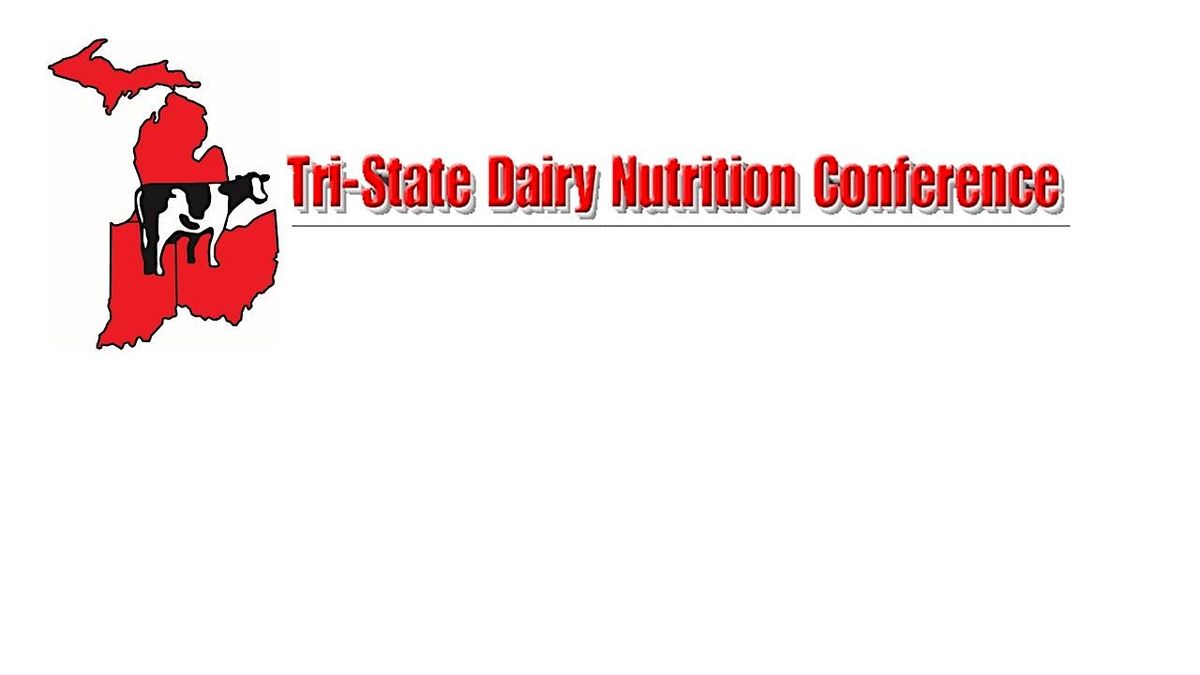 Tri-State Dairy Nutrition Conference (April 14-16, 2025)