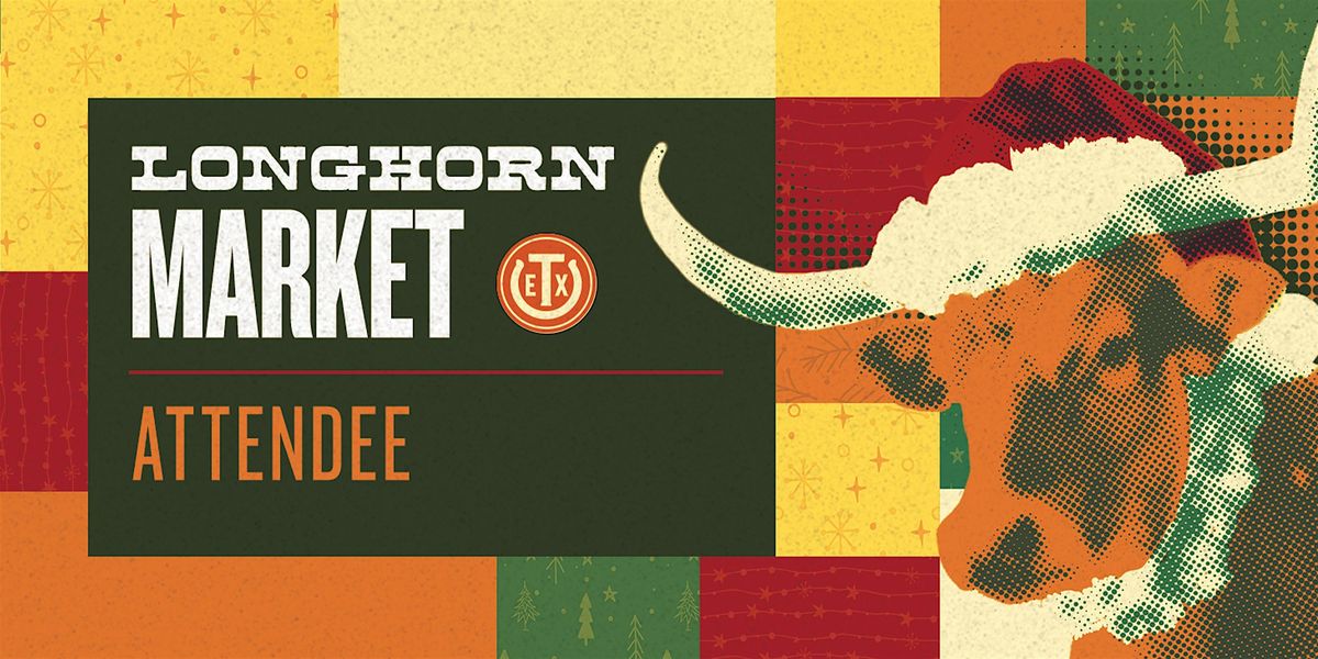 2025 Longhorn Market