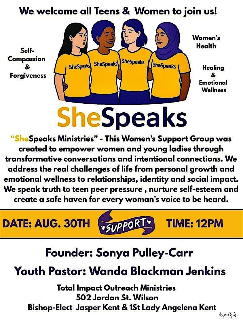 Total Impact Outreach Ministries "SheSpeaks Women's Support Group"