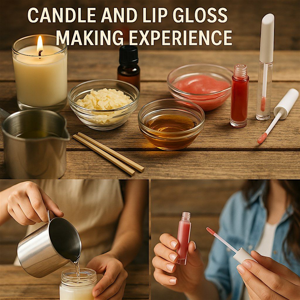 Orlando Candle & Lip Gloss Making Experience.  WWW.belladunya.com