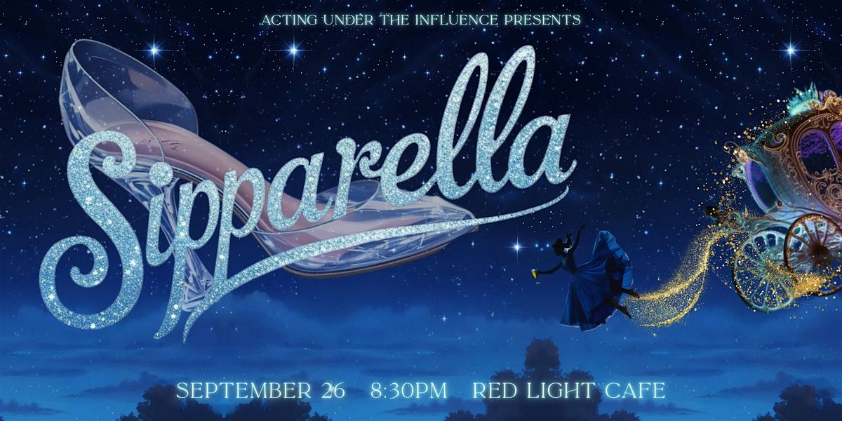 "Sipparella" by Acting Under the Influence