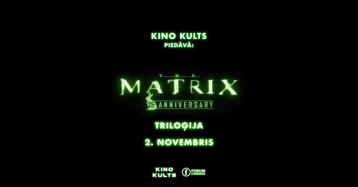 Kino Kulta klasika: "The Matrix" TRILO\u0122IJAS MARATONS