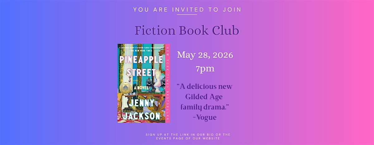 Fiction Book Club - Pineapple Street by Jenny Jackson