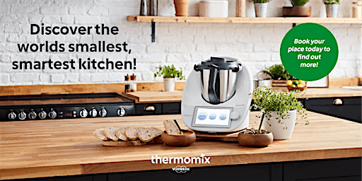 DISCOVER THERMOMIX           COOKING DEMO