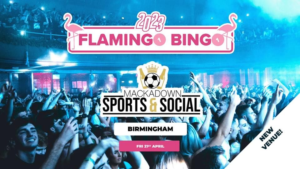 Flamingo Bingo - Birmingham