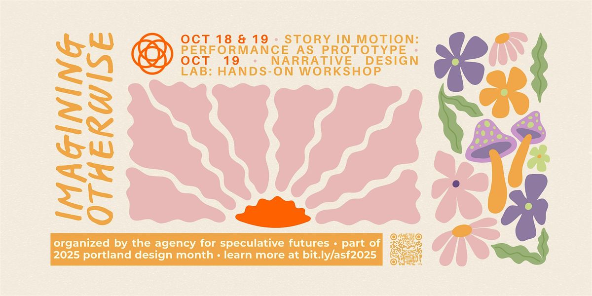Story in Motion: Performance as Prototype (Saturday)