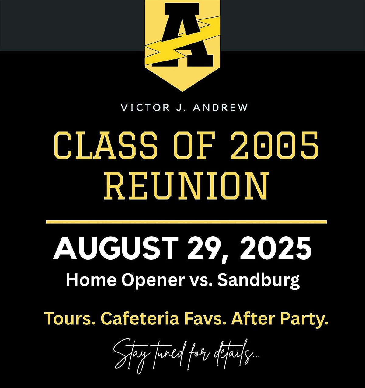 Victor J. Andrew Class of 2005 Reunion