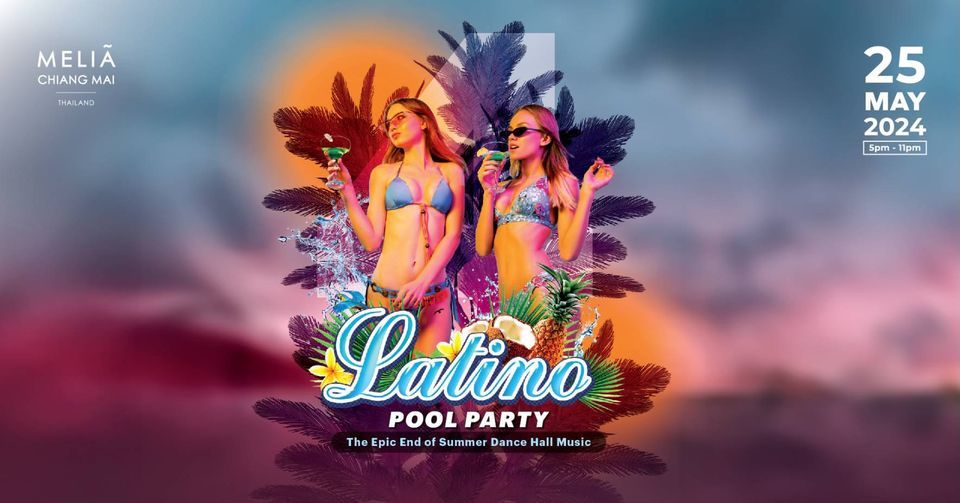 Latino pool party #4 ( Dancehall season )