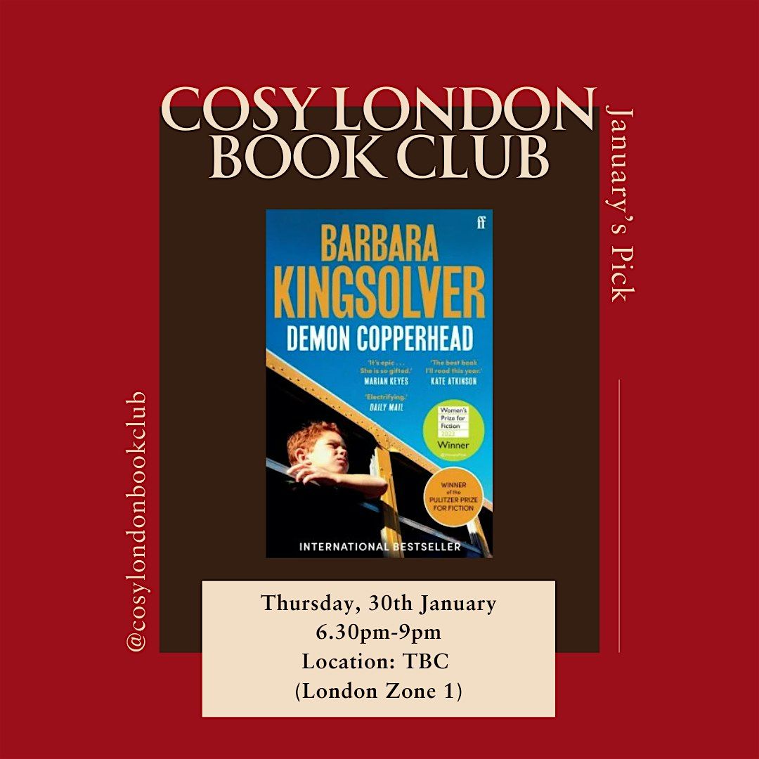 Cosy London Book Club -  \u2018Demon Copperhead\u2019 by Barbara Kingsolver