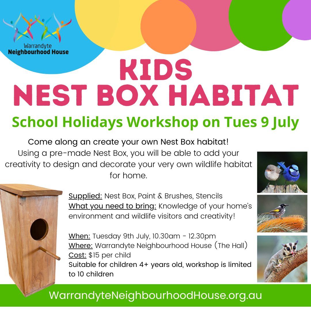 Kids School Holiday Workshop: Nest Box Habitats