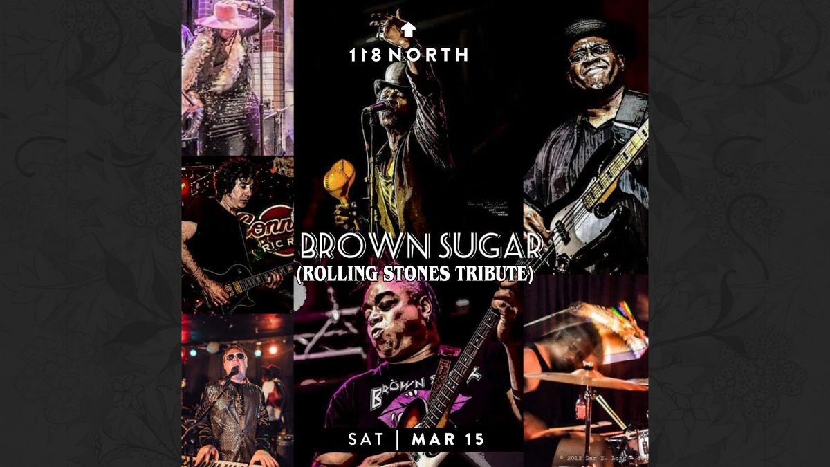 Brown Sugar: Rolling Stones Tribute at 118 North 3\/15