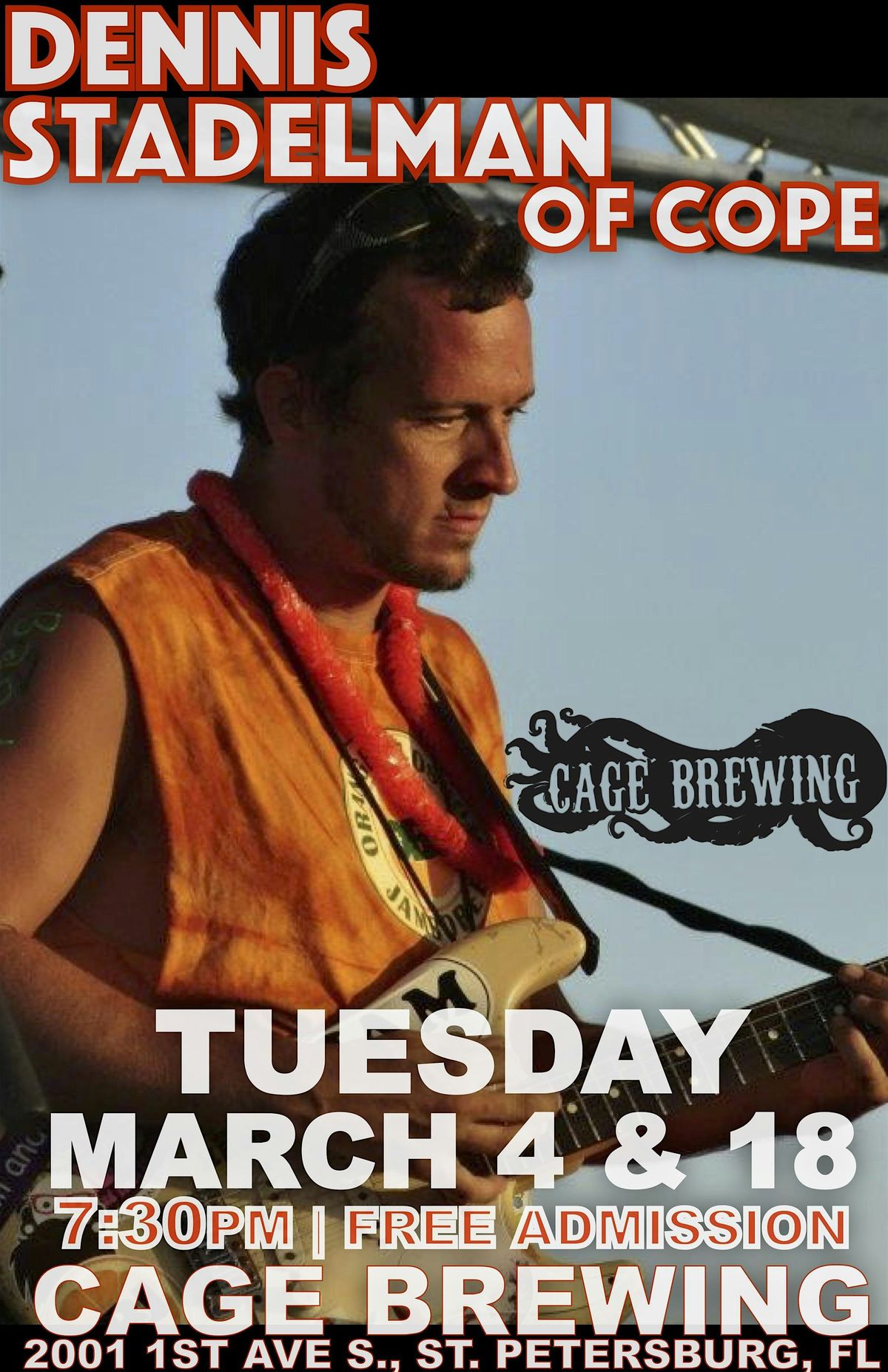 FREE: Dennis Stadelman of COPE | Cage Brewing, St. Petersburg | TUE MAR 4