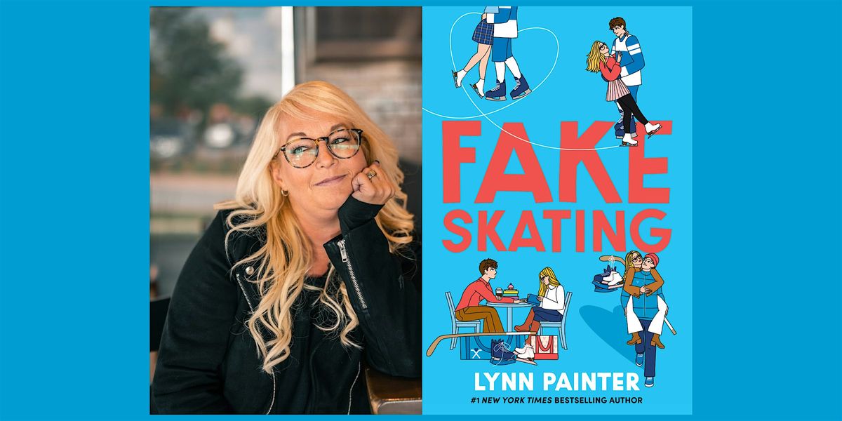 Lynn Painter, FAKE SKATING