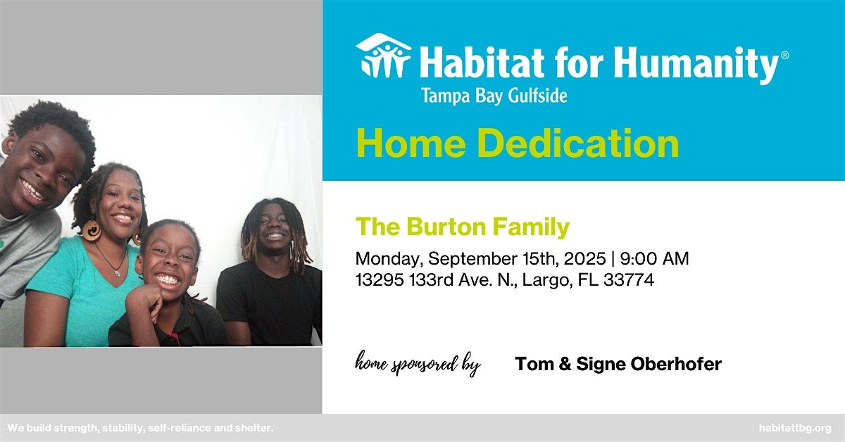 The Burton Family Home Dedication