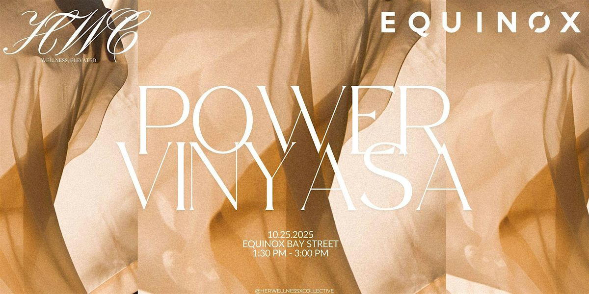POWER VINYASA | An Equinox x HerWellnessXCollective Yoga Workout